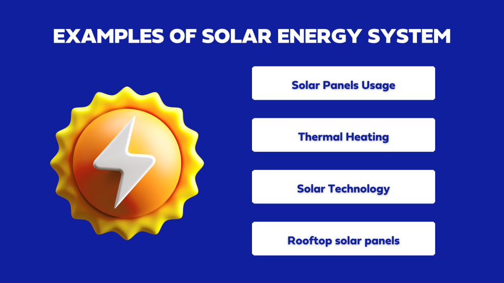 Examples of Solar Energy System