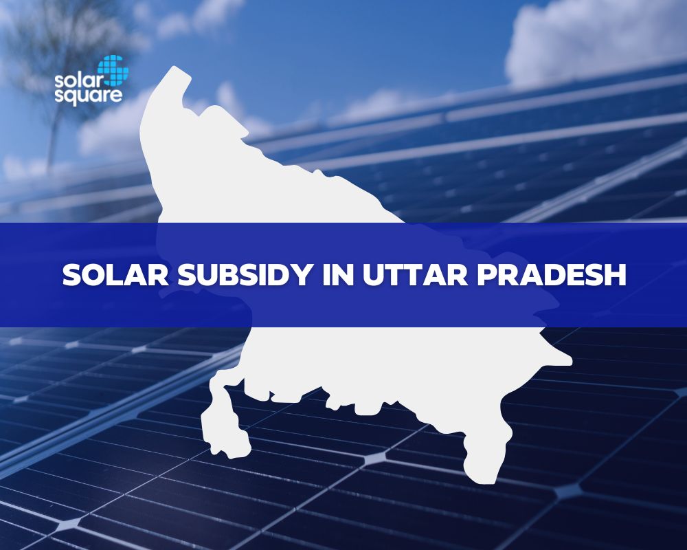 What is the Solar Panel Price In Uttar Pradesh? How to get a Subsidy?