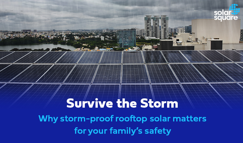 Survive the Storm: Why storm-proof rooftop solar matters for your family’s safety